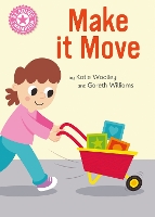 Book Cover for Reading Champion: Make it Move by Katie Woolley