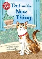 Book Cover for Dot and the New Thing by Jackie Walter
