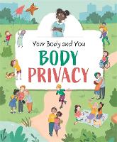 Book Cover for Your Body and You: Body Privacy by Anita Ganeri