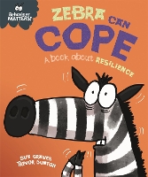 Book Cover for Behaviour Matters: Zebra Can Cope - A book about resilience by Sue Graves