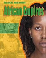 Book Cover for Black History: African Empires by Dan Lyndon-Cohen