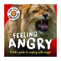 Book Cover for Feeling Angry by Susie Williams