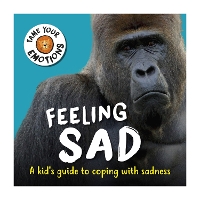 Book Cover for Feeling Sad by Susie Williams