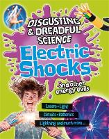 Book Cover for Disgusting and Dreadful Science: Electric Shocks and Other Energy Evils by Anna Claybourne