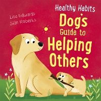 Book Cover for Dog's Guide to Helping Others by Lisa Edwards