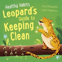 Book Cover for Leopard's Guide to Keeping Clean by Lisa Edwards