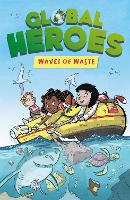 Book Cover for Global Heroes: Waves of Waste by Damian Harvey