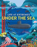 Book Cover for Life at Extremes: Under the Sea by Josy Bloggs