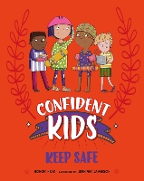 Book Cover for Confident Kids!: Keep Safe by Honor Head