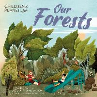 Book Cover for Our Forests by Louise Spilsbury