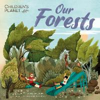 Book Cover for Children's Planet: Our Forests by Louise Spilsbury