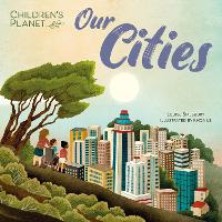 Book Cover for Children's Planet: Our Cities by Louise Spilsbury