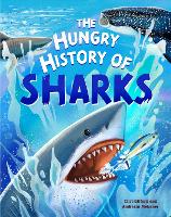 Book Cover for The Hungry History of Sharks by Clive Gifford