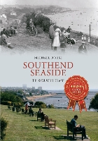 Book Cover for Southend Seaside Through Time by Michael Rouse