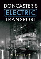 Book Cover for Doncaster's Electric Transport by Peter Tuffrey