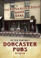 Book Cover for Doncaster Pubs by Peter Tuffrey