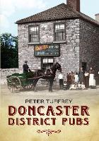 Book Cover for Doncaster District Pubs by Peter Tuffrey