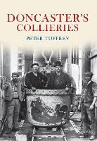 Book Cover for Doncaster's Collieries by Peter Tuffrey