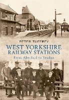 Book Cover for West Yorkshire Railway Stations by Peter Tuffrey