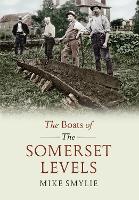 Book Cover for The Boats of the Somerset Levels by Mike Smylie