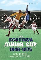 Book Cover for The Scottish Junior Cup 1946-1975 by Tom Purdie