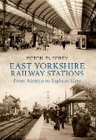 Book Cover for East Yorkshire Railway Stations by Peter Tuffrey