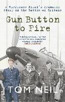 Book Cover for Gun Button to Fire by Tom Neil