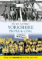 Book Cover for Yorkshire People & Coal by Peter Tuffrey