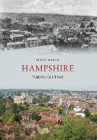 Book Cover for Hampshire Through Time by Steve Wallis