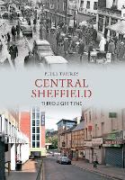 Book Cover for Central Sheffield Through Time by Peter Tuffrey