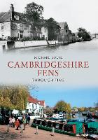 Book Cover for The Cambridgeshire Fens Through Time by Michael Rouse