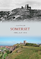 Book Cover for Somerset Through Time by Steve Wallis