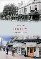 Book Cover for Ilkley Through Time by Mark Davis