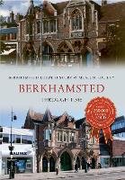 Book Cover for Berkhamsted Through Time by Berkhamsted Local History & Museum Society