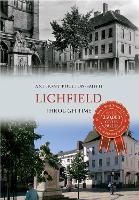 Book Cover for Lichfield Through Time by Anthony Poulton-Smith