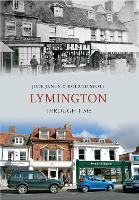 Book Cover for Lymington Through Time by Jude James, Roland Stott