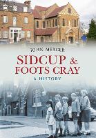 Book Cover for Sidcup & Foots Cray A History by John Mercer