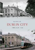 Book Cover for Dublin City Through Time by Ken Finlay