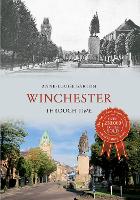 Book Cover for Winchester Through Time by Anne-Louise Barton