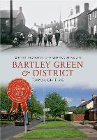 Book Cover for Bartley Green & District Through Time by Wendy Pearson, Maureen Surman