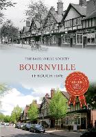 Book Cover for Bournville Through Time by The Bournville Society