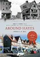 Book Cover for Around Hayes Through Time by Philip Sherwood, Hayes  Harlington Local History Society