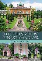 Book Cover for The Cotswolds' Finest Gardens by Tony Russell