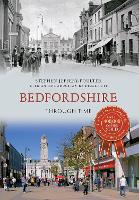 Book Cover for Bedfordshire Through Time by Stephen Jeffery-Poulter, Nigel Lutt