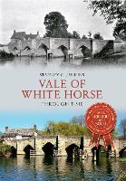 Book Cover for Vale of White Horse Through Time by Stanley C Jenkins