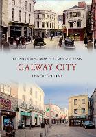 Book Cover for Galway City Through Time by Brendan McGowan, Tanya Williams