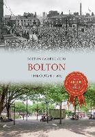 Book Cover for Bolton Through Time by Bolton Camera Club
