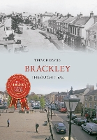 Book Cover for Brackley Through Time by Trevor Davies