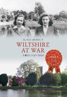 Book Cover for Wiltshire at War Through Time by Henry Buckton