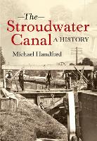 Book Cover for The Stroudwater Canal A History by Michael Handford